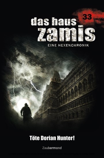 Das Haus Zamis 33 - Töte Dorian Hunter! main product photo