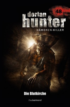 Dorian Hunter 48 - Die Blutkirche