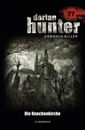 Dorian Hunter 77 - Die Knochenkirche main product photo