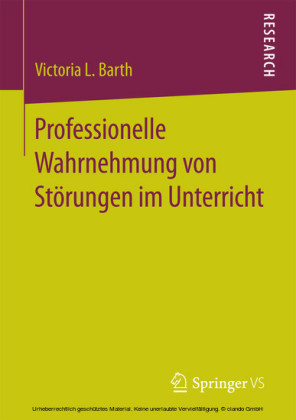 Professionelle Wahrnehmung von Störungen im Unterricht