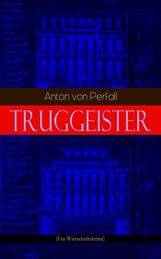 Truggeister (Ein Wirtschaftskrimi) main product photo