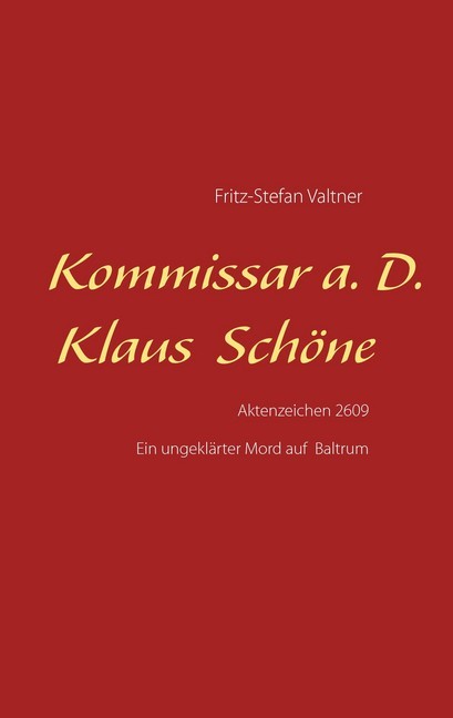 Kommissar a. D. Klaus Schöne main product photo