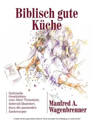 Biblisch gute Küche