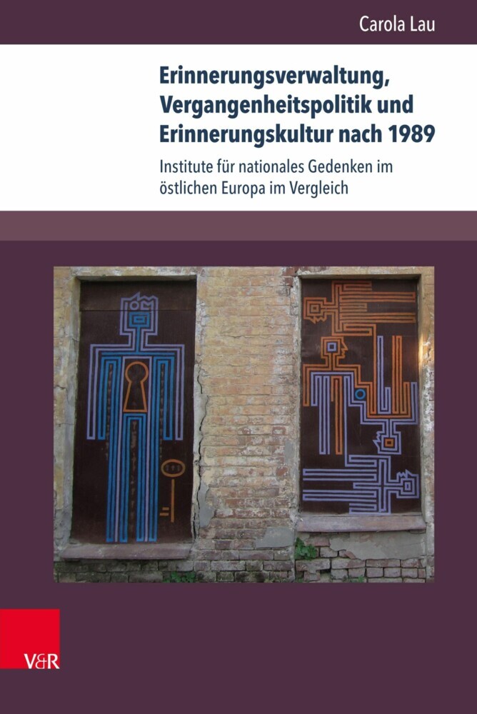 Erinnerungsverwaltung, Vergangenheitspolitik und Erinnerungskultur nach 1989 main product photo