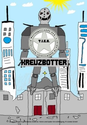 T.I.E.R.- Tierisch intelligente Eingreif- und Rettungstruppe Band 4- Kreuzbotter