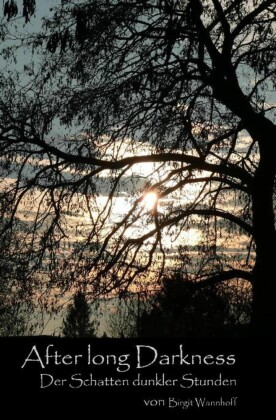 After long Darkness I