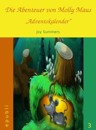 Die Abenteuer von Molly Maus - Adventskalender