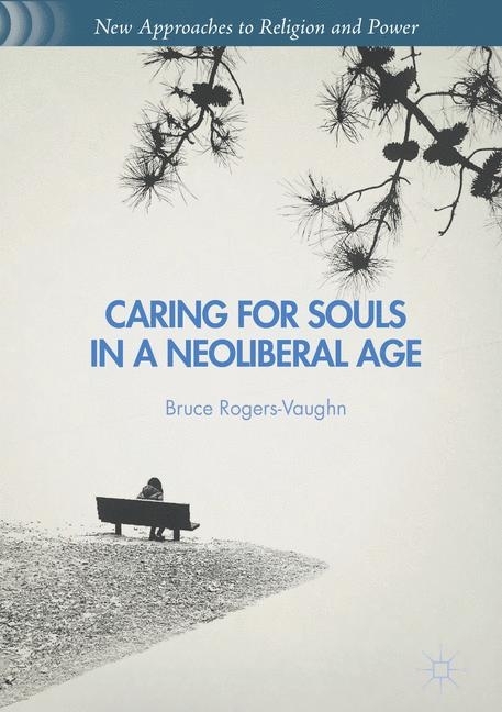 Caring for Souls in a Neoliberal Age main product photo