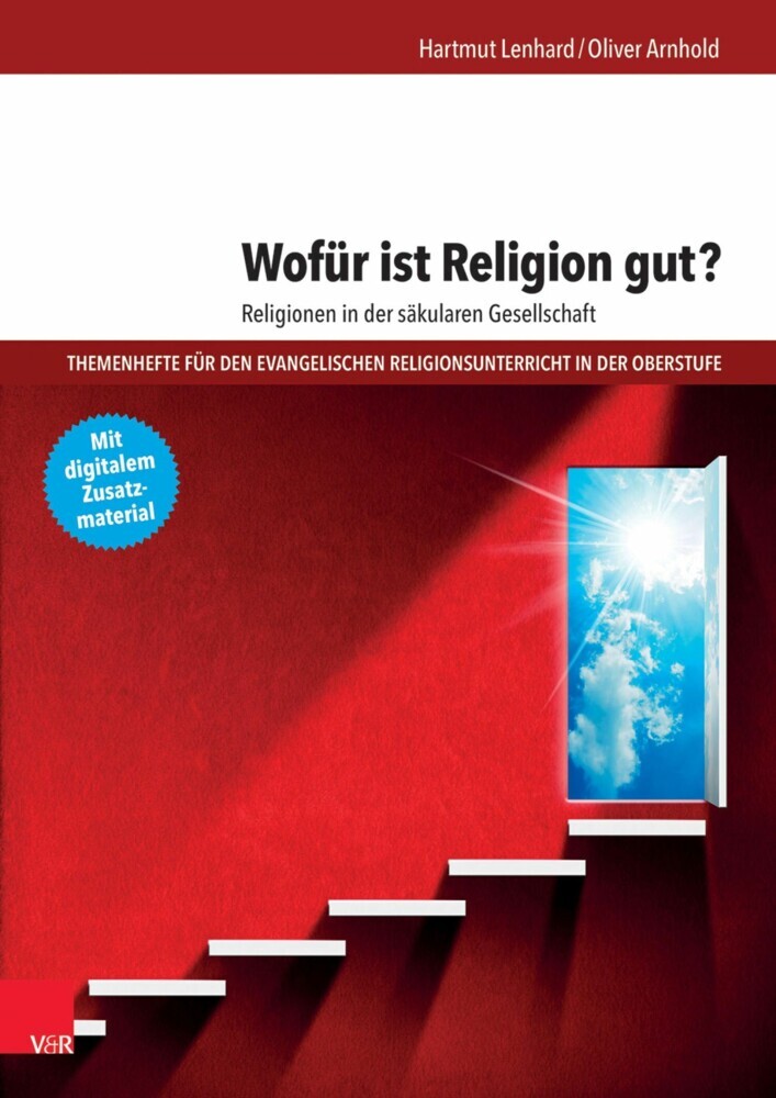 Wofür ist Religion gut? Religionen in der säkularen Gesellschaft main product photo