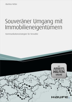 Souveräner Umgang mit Immobilieneigentümern - mit Arbeitshilfen online