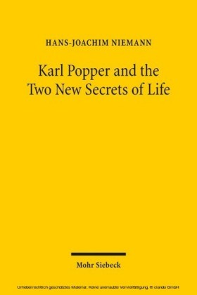 Karl Popper and the Two New Secrets of Life