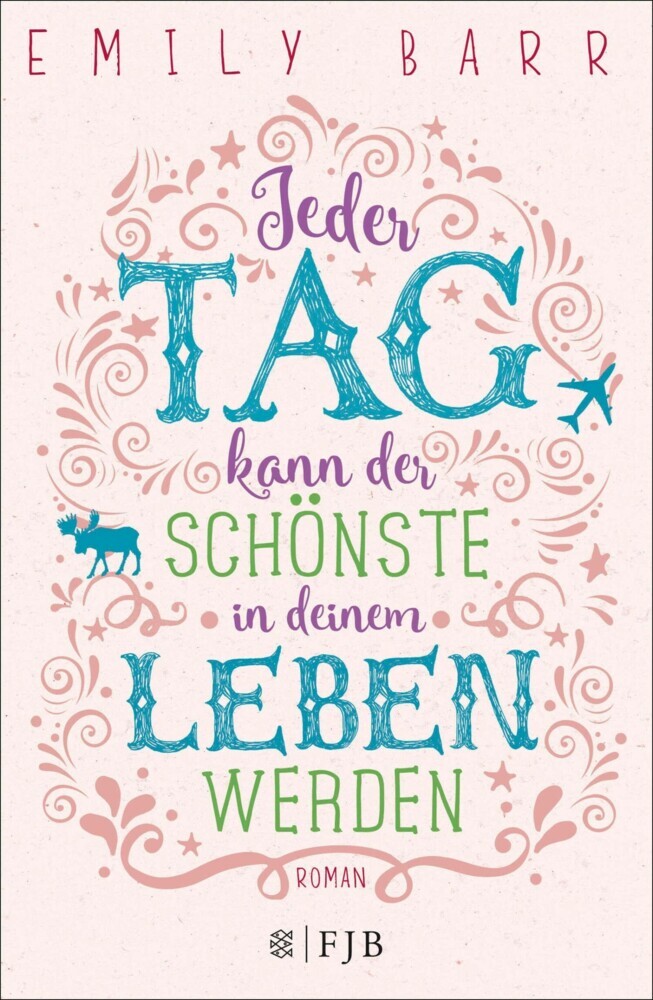 Jeder Tag kann der schönste in deinem Leben werden main product photo