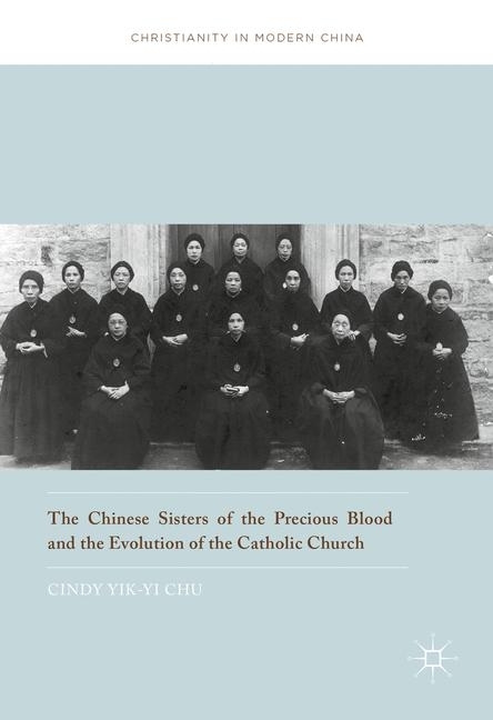 The Chinese Sisters of the Precious Blood and the Evolution of the Catholic Church main product photo