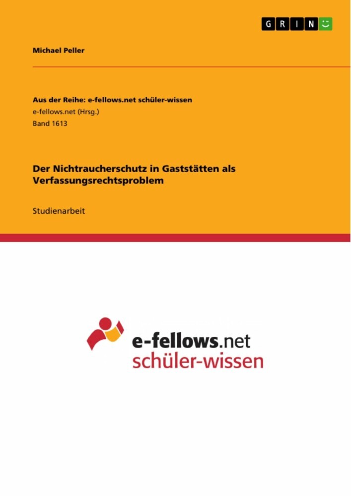 Der Nichtraucherschutz in Gaststätten als Verfassungsrechtsproblem main product photo