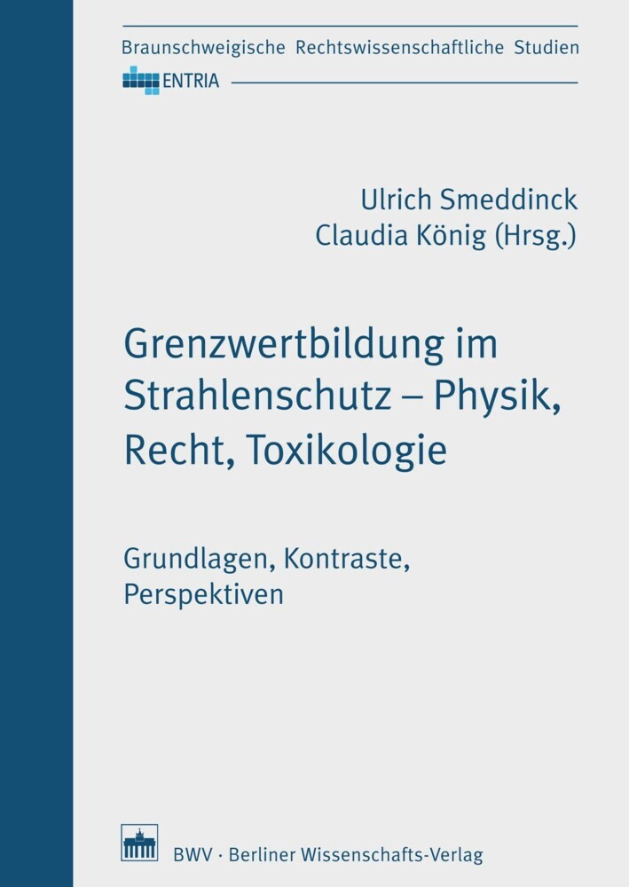 Grenzwertbildung im Strahlenschutz - Physik, Recht, Toxikologie main product photo