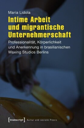 Intime Arbeit und migrantische Unternehmerschaft