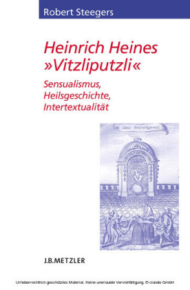 Heinrich Heines 'Vitzliputzli'