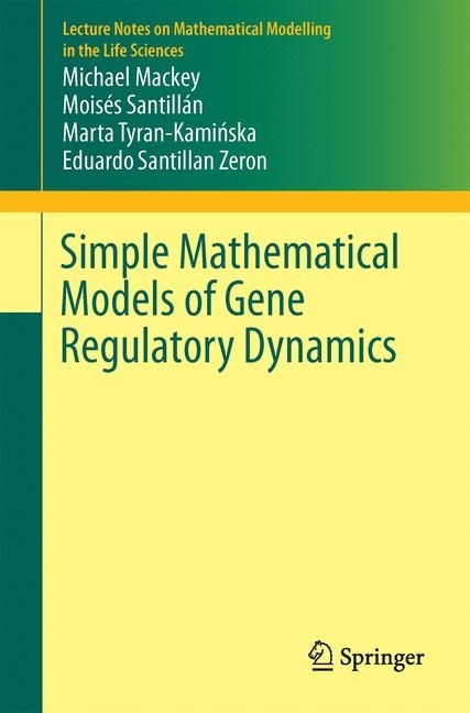 Simple Mathematical Models of Gene Regulatory Dynamics main product photo