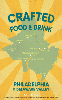 Crafted Food & Drink - Philadelphia & Delaware Valley