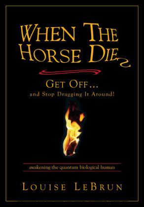 When the Horse Dies