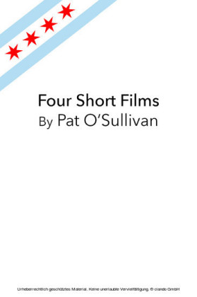 Four Short Films By Pat O'Sullivan