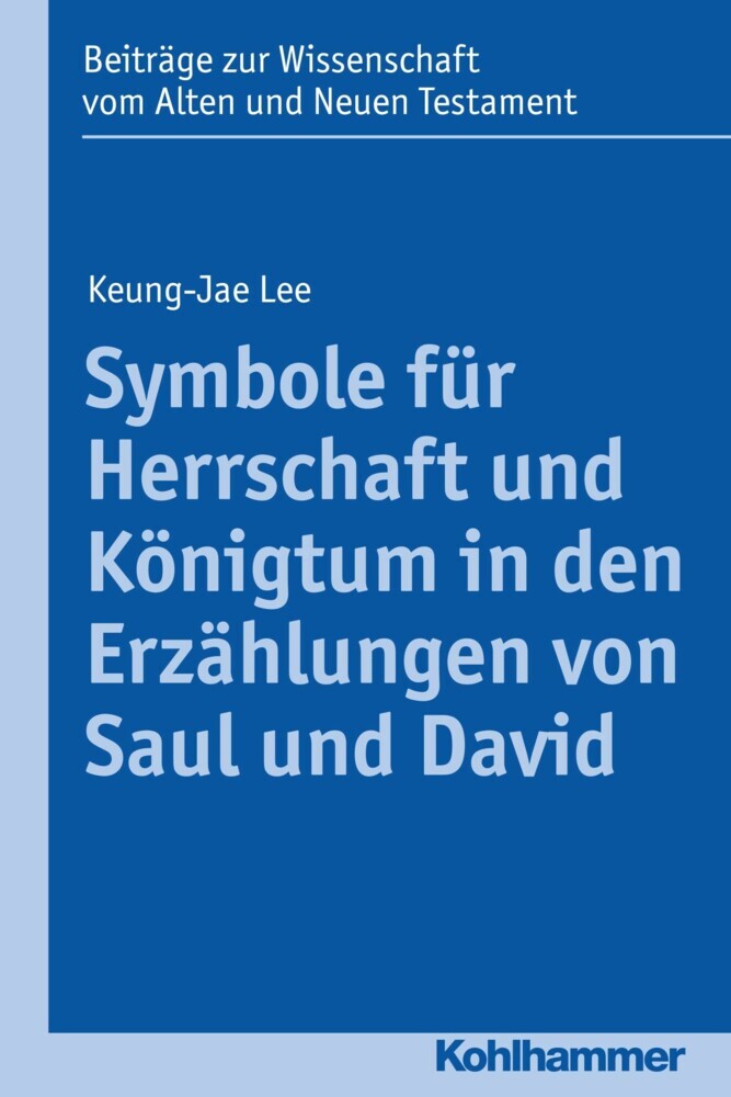 Symbole für Herrschaft und Königtum in den Erzählungen von Saul und David main product photo