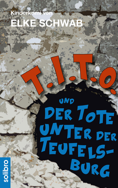 T.I.T.O. und der Tote unter der Teufelsburg main product photo