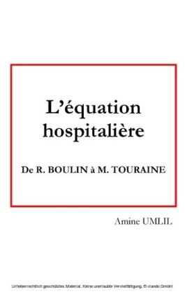 L'équation hospitalière