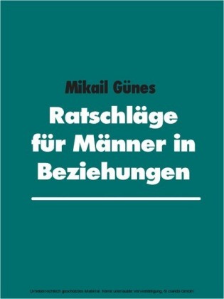 Ratschläge für Männer in Beziehungen