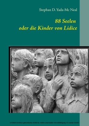 88 Seelen oder die Kinder von Lidice