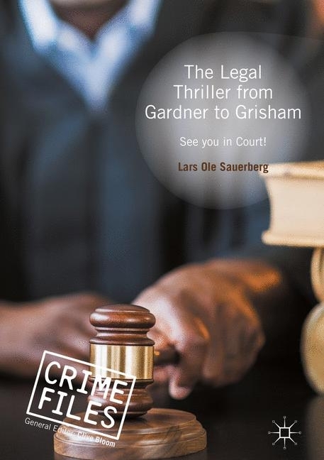 The Legal Thriller from Gardner to Grisham main product photo