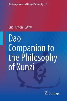 Dao Companion to the Philosophy of Xunzi
