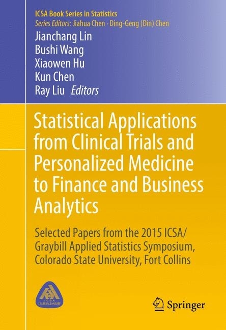 Statistical Applications from Clinical Trials and Personalized Medicine to Finance and Business Analytics main product photo