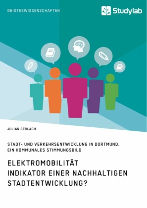 Elektromobilität. Indikator einer nachhaltigen Stadtentwicklung?