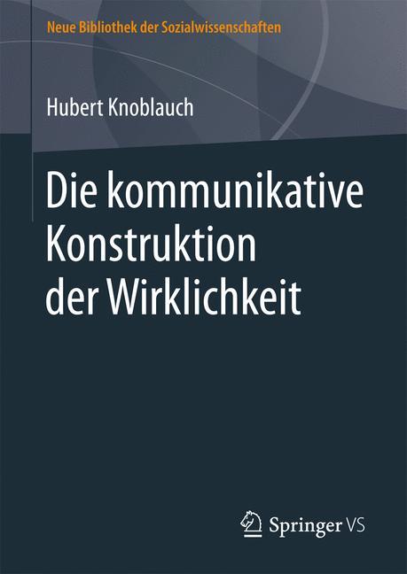 Die kommunikative Konstruktion der Wirklichkeit main product photo