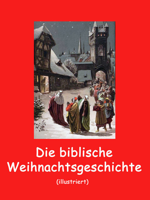 Die biblische Weihnachtsgeschichte main product photo