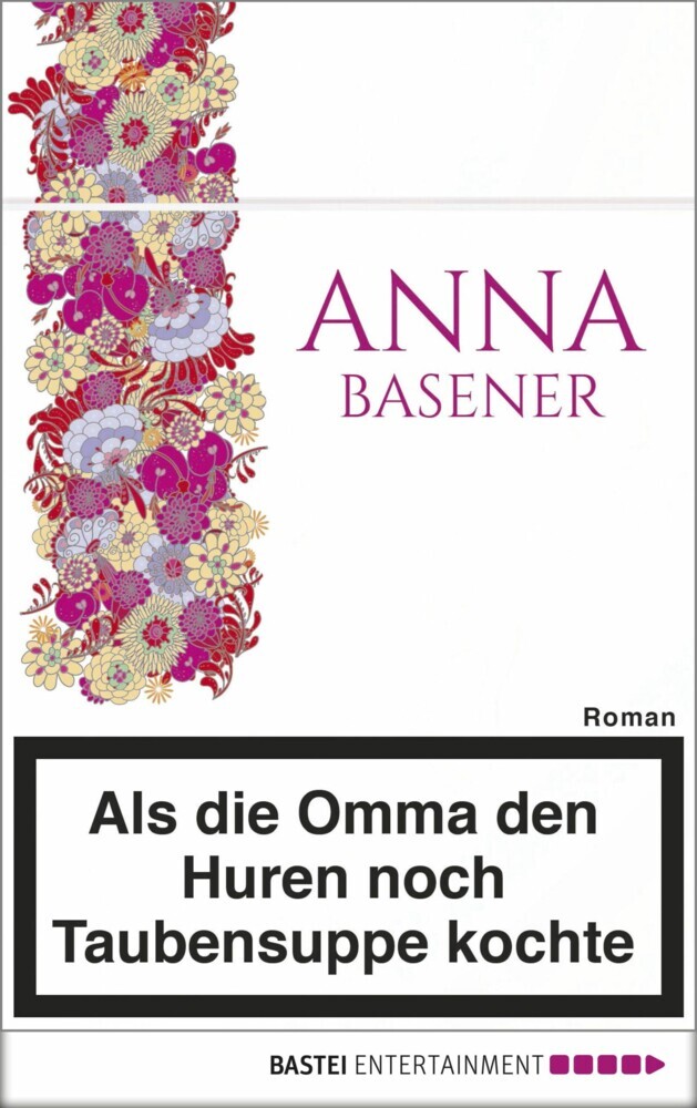 Als die Omma den Huren noch Taubensuppe kochte main product photo