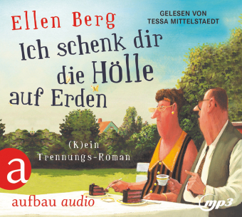 Ich schenk dir die Hölle auf Erden, 2 Audio-CD, 2 MP3