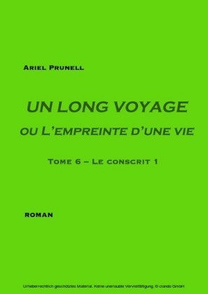 Un long voyage ou L'empreinte d'une vie - Tome 6