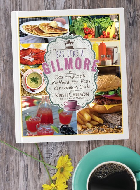 Eat Like A Gilmore main product photo