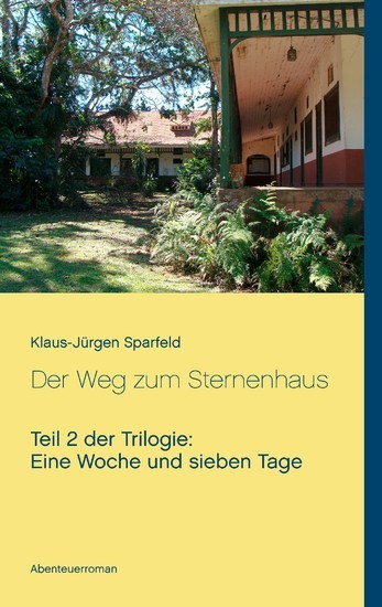 Eine Woche und sieben Tage - Der Weg zum Sternenhaus main product photo