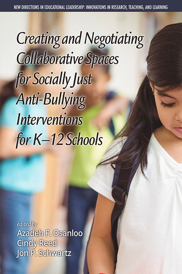 Creating and Negotiating Collaborative Spaces for Socially?Just Anti?Bullying Interventions for K?12 Schools main product photo