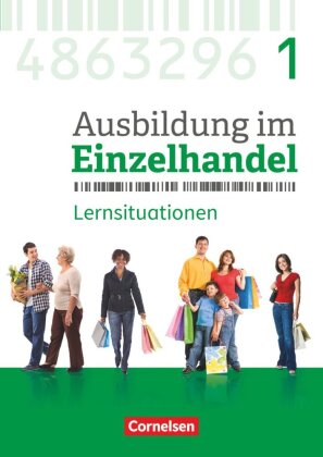Ausbildung im Einzelhandel - Ausgabe 2017 - Allgemeine Ausgabe - 1. Ausbildungsjahr