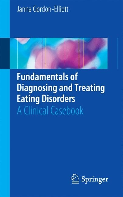 Fundamentals of Diagnosing and Treating Eating Disorders main product photo