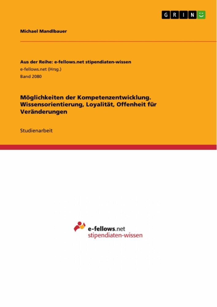 Möglichkeiten der Kompetenzentwicklung. Wissensorientierung, Loyalität, Offenheit für Veränderungen main product photo