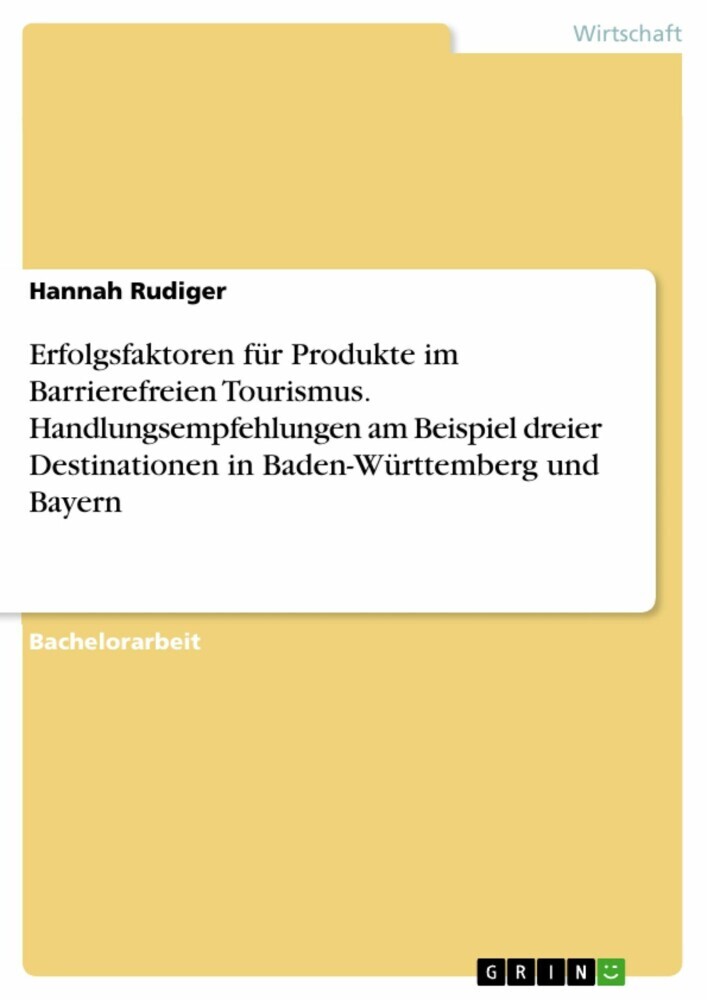 Erfolgsfaktoren für Produkte im Barrierefreien Tourismus. Handlungsempfehlungen am Beispiel dreier Destinationen in Baden-Württemberg und Bayern main product photo