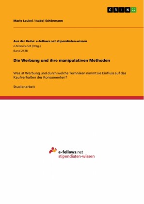 Die Werbung und ihre manipulativen Methoden