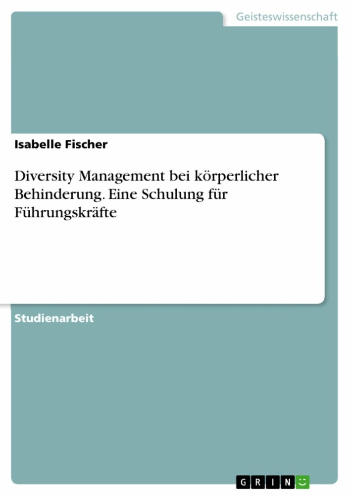 Diversity Management bei körperlicher Behinderung. Eine Schulung für Führungskräfte main product photo