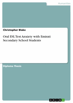 Oral ESL Test Anxiety with Emirati Secondary School Students