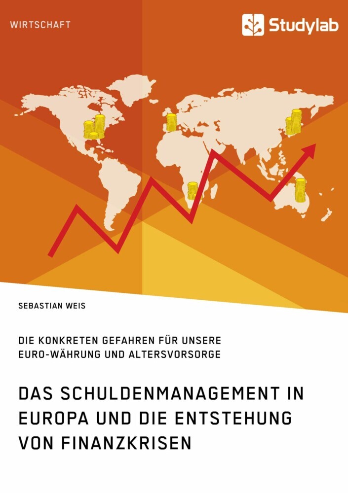 Das Schuldenmanagement in Europa und die Entstehung von Finanzkrisen main product photo